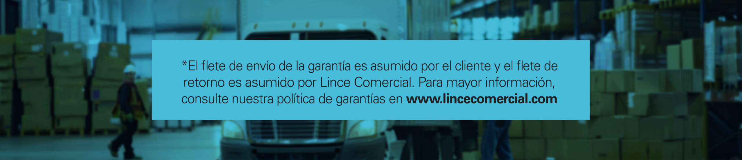 Información de garantías y despachos - Lince Comercial